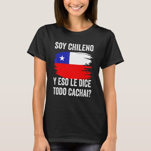 Chile Chilean Flag Map Pride Chileno Camiseta Cach T-shirt (Voorkant)