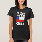 Chile Flag Design If lost send me to Chile Premiu T-shirt (Voorkant)