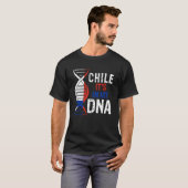 Chile It's In My DNA Proud Chilean Chile Flag T-shirt (Voorkant volledig)