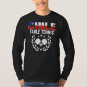 Chile Ping Pong     Chilean Table Tennis Team Supp T-shirt (Voorkant)