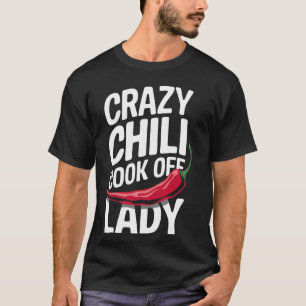 Chili Crazy Chili Kook Wedstrijd Dame 1 T-shirt