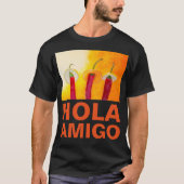 Chili Peppers Hola Amigo Funny dark aanpasbaar T-shirt (Voorkant)