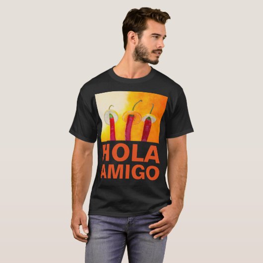 Chili Peppers Hola Amigo Funny dark aanpasbaar T-shirt (Voorkant volledig)