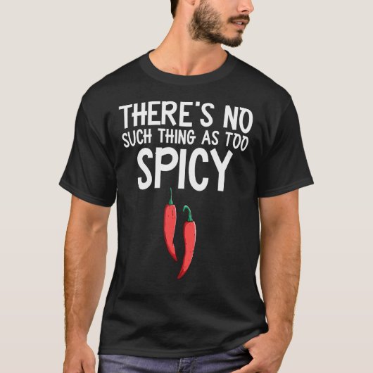 Chili Peppers Red Hot Spicy Pepper Eat Mexican Foo T-shirt (Voorkant)