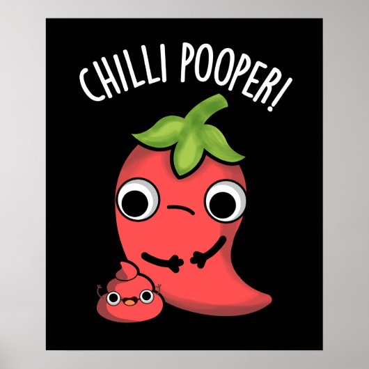 Chili Poooper Funny Pepper Pun Dark BG Poster (Voorkant)