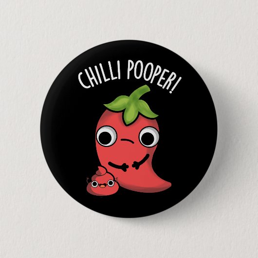 Chili Poooper Funny Pepper Pun Dark BG Ronde Button 5,7 Cm (Voorkant)