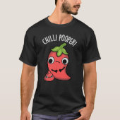 Chili Poooper Funny Pepper Pun Dark BG T-shirt (Voorkant)