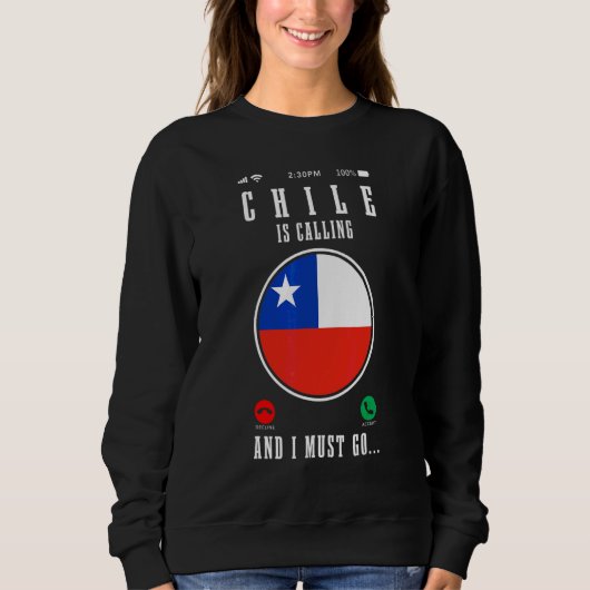 Chili roept en ik moet gaan Chileense vlag trots Trui (Voorkant)