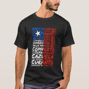 Chili Vlag Woord Kunst Eten Chileense Trots Erfgoe T-shirt