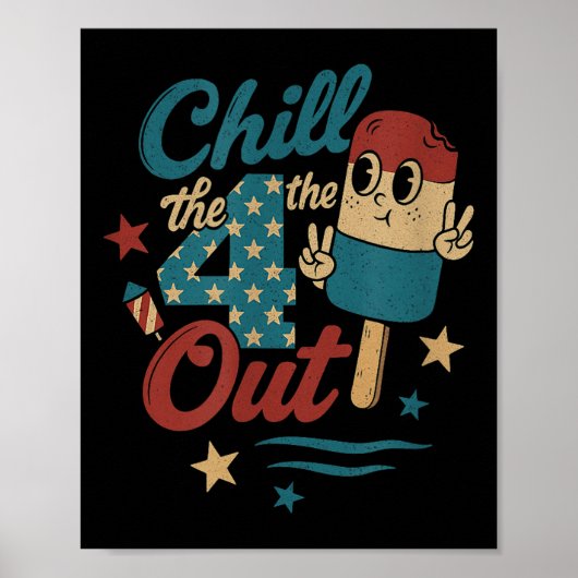 Chill 4th Out - Grappige retro 4 juli ijs Poster (Voorkant)