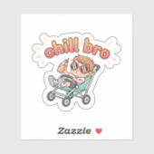 Chill Bro Funny Baby Sticker – Cool Toddler in Str (Vel)