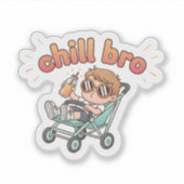 Chill Bro Funny Baby Sticker – Koude Peuter in Str (Voorkant)