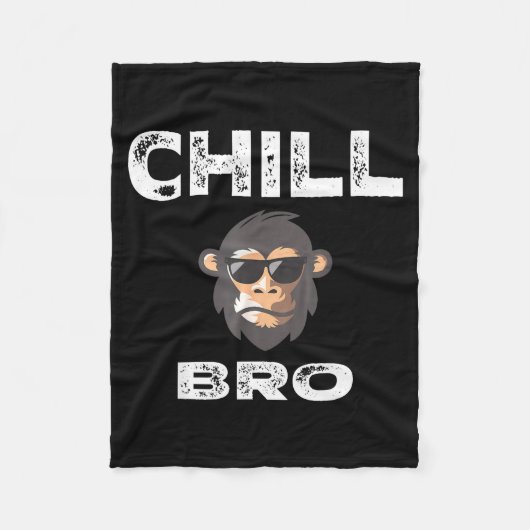 Chill Bro - Funny Monkey With Cool Slogan Gift Fleece Deken (Voorkant)