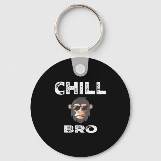 Chill Bro - Funny Monkey With Cool Slogan Gift Sleutelhanger (Voorkant)