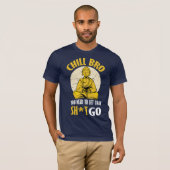 Chill Bro. T-shirt (Voorkant volledig)