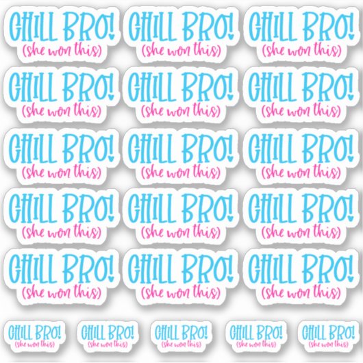 Chill Bro. (Ze won dit) Vinyl Sticker (Voorkant)