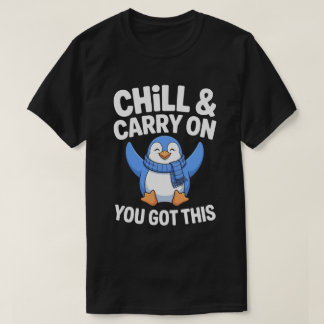 Chill & Carry On Tee T-shirt