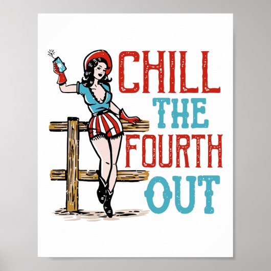 Chill de vierde uit 4 juli Patriottische Indepen Poster (Voorkant)
