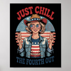 Chill de vierde uit de onafhankelijkheid van 4 jul poster