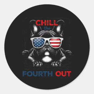 Chill de vierde uit Grappig 4 juli Schattige Frans Ronde Sticker
