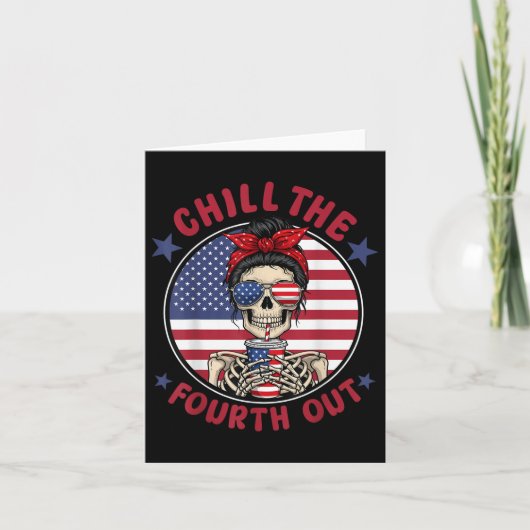 Chill de vierde uit grappig skelet 4 juli Pa Kaart (Voorkant)