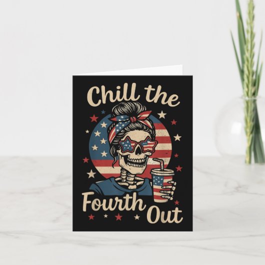 Chill de vierde uit grappig skelet 4 juli Pa Kaart (Voorkant)