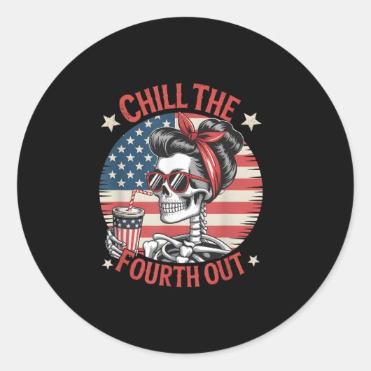 Chill de vierde uit grappig skelet 4 juli Pa Ronde Sticker (Voorkant)