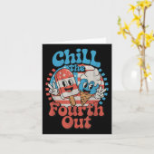 Chill de vierde uit grappige 4th of July Patriotic Kaart (Gele Bloem)