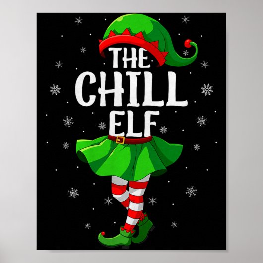 Chill Elf Christmas Girls Women Elf Squad Xmas Fam Poster (Voorkant)