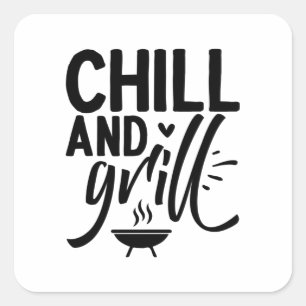 Chill en Grill Vierkante Sticker