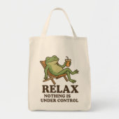 Chill Frog - "Ontspan, niets is onder controle Tote Bag (Voorkant)