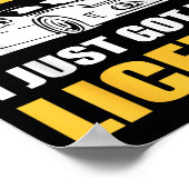 Chill I Just Got My License New Driver First Time Poster (Hoek)