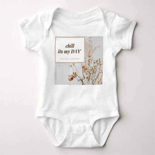 Chill It's My Day, babykleding en schoenen Romper (Voorkant)