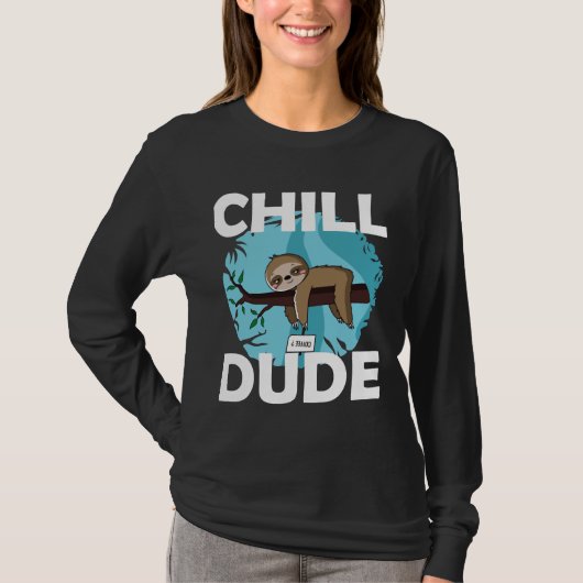 Chill Kerel Sloth T-shirt (Voorkant)