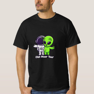 Chill Maar Yaar T-shirt