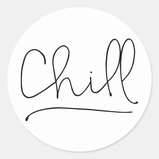Chill Minimalistisch Typografie Ronde Sticker (Voorkant)