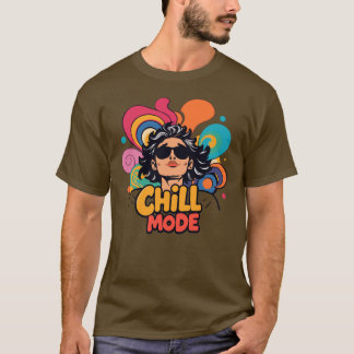 "Chill mode" T-shirt