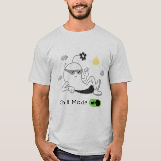 Chill-modus ingeschakeld t-shirt (Voorkant)