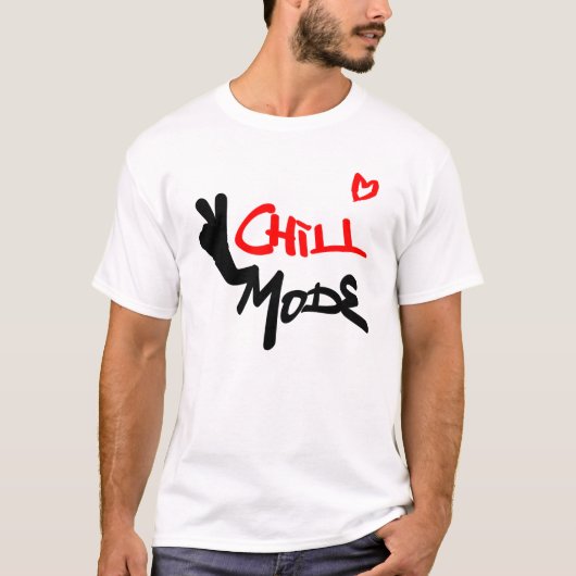 Chill-modus T-shirt (Voorkant)