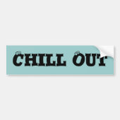 Chill-out Bumpersticker (Voorkant)