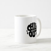 "Chill Out Mok: Sip in stijl" Koffiemok (Voorkant rechts)