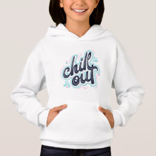 Chill Out Retro Typografie Meisjes Grafische Hoodi