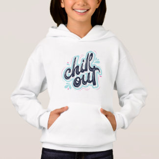 Chill Out Retro Typografie Meisjes Grafische Hoodi