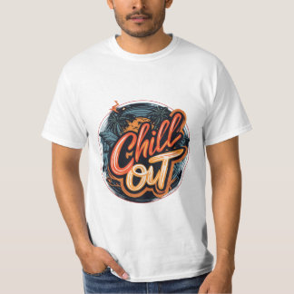 Chill-out t shirt