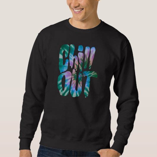 Chill Out Tie Dye Text Trui (Voorkant)