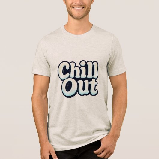 Chill Out Tri-Blend Shirt (Voorkant)