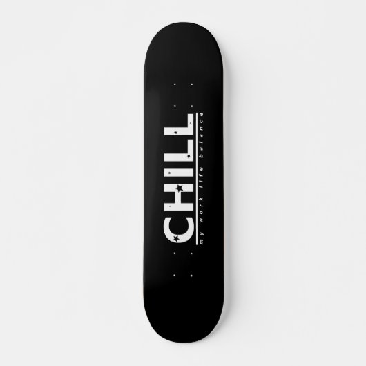 Chill Persoonlijk Skateboard (Voorkant)