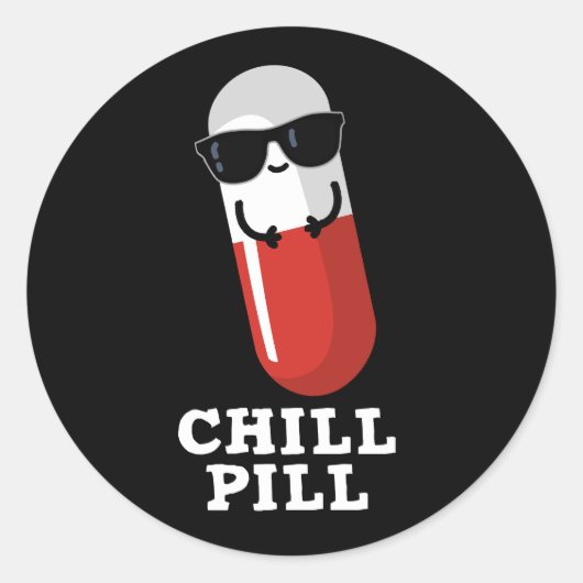 Chill Pill Cool Medicine Pun Dark BG Ronde Sticker (Voorkant)