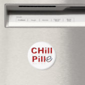 Chill Pill Funny PMS Magneet (Insitu (Vaatwasser))