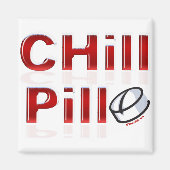 Chill Pill Funny PMS Magneet (Voorkant)